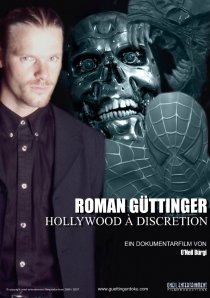 «Roman Güttinger - Hollywood à discretion»