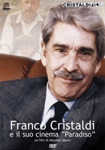 «Franco Cristaldi e il suo cinema Paradiso»