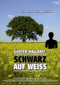«Günter Wallraff - Schwarz auf weiß»
