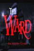 Постер «The Ward»