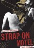 Постер «Strap-On Motel»