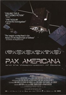 «Pax Americana and the Weaponization of Space»