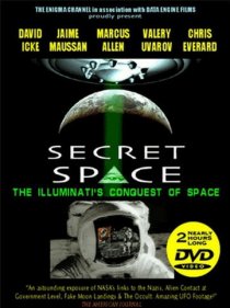 «Секретный космос: Иллюминаты захватывают космос»