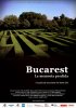 Постер «Бухарест, забытая память»