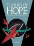 Постер «Flashes of Hope: Hibakusha Traveling the World»