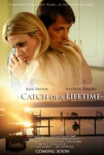 «Catch of a Lifetime»