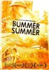 Постер «Bummer Summer»