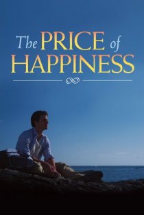 «The Price of Happiness»