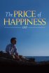 Постер «The Price of Happiness»
