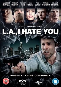 «Я ненавижу тебя, Лос-Анджелес»
