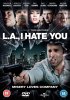 Постер «Я ненавижу тебя, Лос-Анджелес»