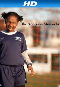 «The Anderson Monarchs»
