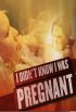 Постер «Я не знала, что беременна»
