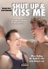 Постер «Заткнись и поцелуй меня»