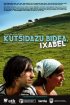 Постер «Kutsidazu bidea, Ixabel»