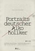 Постер «Портреты немецких алкоголиков»