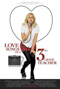 «Love Songs of a Third Grade Teacher»