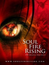 «Soul Fire Rising»