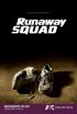 Постер «Runaway Squad»