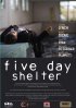 Постер «Убежище на пять дней»