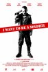 Постер «Я хочу стать солдатом»