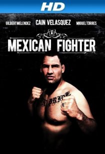 «Mexican Fighter»