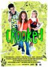 Постер «Crooked»