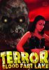 Постер «Terror at Blood Fart Lake»