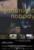 Постер «Доброй ночи, никто»