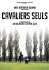 Постер «Cavaliers seuls»