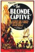 Постер «The Blonde Captive»
