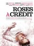 Постер «Розы в кредит»