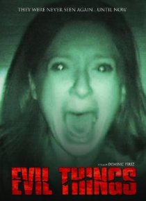 «Evil Things»