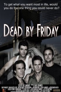 «Dead by Friday»