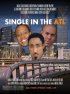 Постер «Single in the ATL»