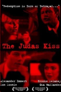 «The Judas Kiss»
