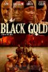 Постер «Черное золото»