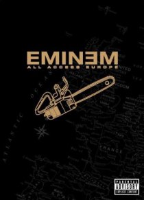 «Eminem: All Access Europe»