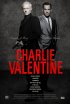 Постер «Чарли Валентин»