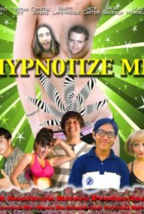 «Hypnotize Me»