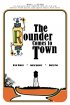 Постер «The Rounder Comes to Town»