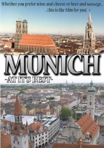 «Munich at It's Best»