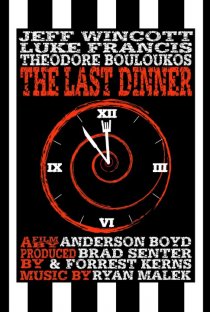 «The Last Dinner»