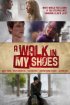 Постер «A Walk in My Shoes»