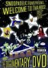 Постер «Snoopadelic Films Presents: Welcome to tha House - The Doggumentary DVD»