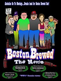 «Boston Brewed: The Movie»