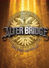 «Alter Bridge: Live from Amsterdam»
