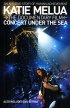 Постер «Katie Melua: Concert Under the Sea»