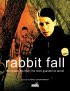 Постер «Rabbit Fall»