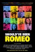 Постер «Должен ли был Ромео?»